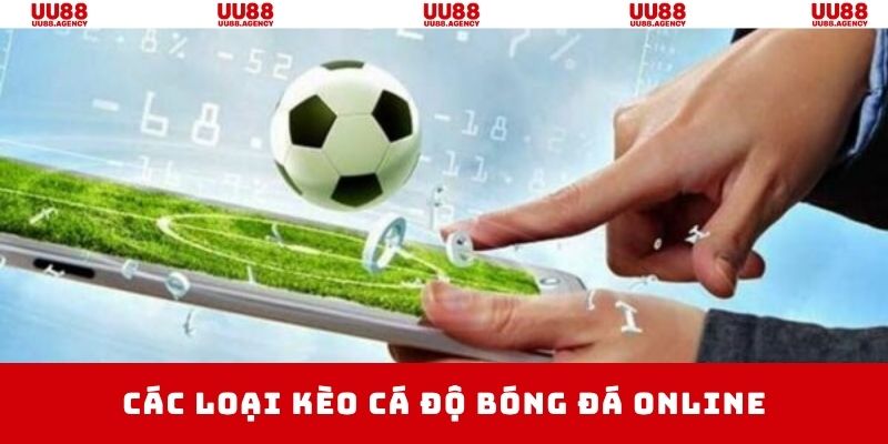 Một số kèo cược bóng đá nổi tiếng tại sân chơi